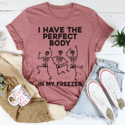 VUASS I Have The Perfect Body Tee